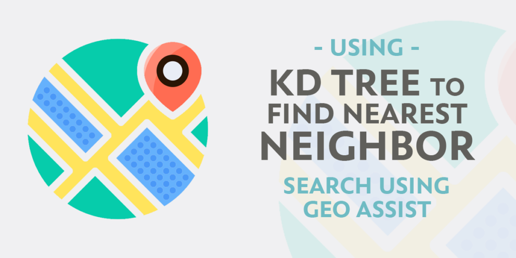 KD Tree to Find the Nearest Neighbor and bounding box search